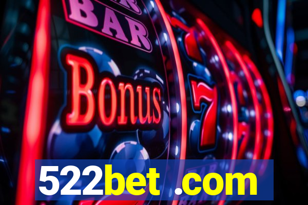 522bet .com